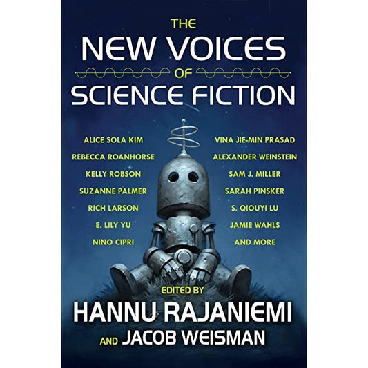 The New Voices of Science Fiction [Rajaniemi, Hannu (ed)]