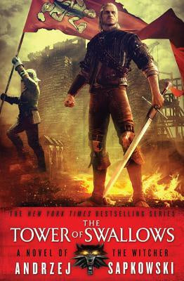The Tower of Swallows (Witcher, 4) [Sapkowski, Andrzej]