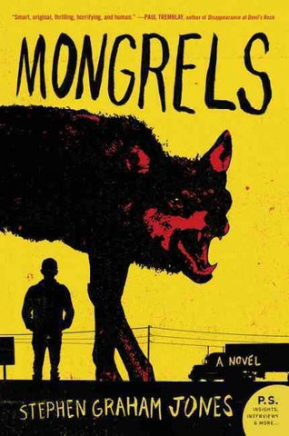 Mongrels; A Novel [Jones, Stephen Graham]