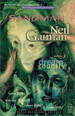 Sandman Vol. 3; Dream Country (New Edition) [Gaiman, Neil]