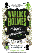 Warlock Holmes - A Study in Brimstone [Denning, G.S.]