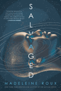 Salvaged [Roux, Madeleine]