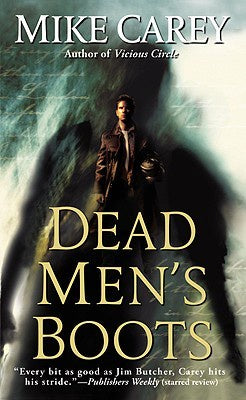 Dead Men's Boots (Felix Caster, 3) [Carey, Mike]