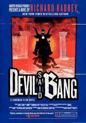 Devil Said Bang (Sandman Slim Series, 4) [Kadrey, Richard]