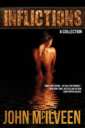Inflictions [McIlveen, John M.]