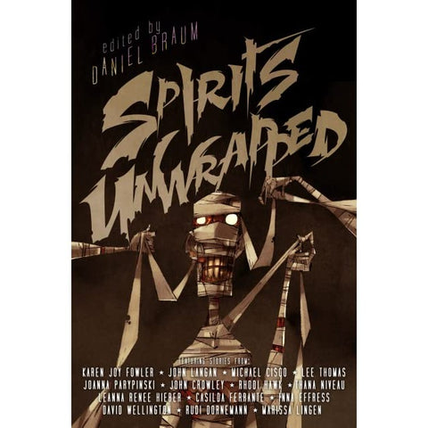 Spirits Unwrapped [Braum, Daniel ed.]