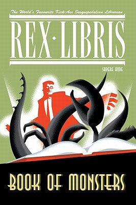 Rex Libris, Volume 2; Book of Monsters [Turner, James]