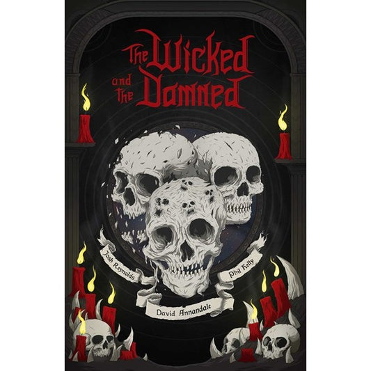 The Wicked and the Damned (Warhammer Horror) [Reynolds, Josh & Annandale, David & Kelly, Phil]