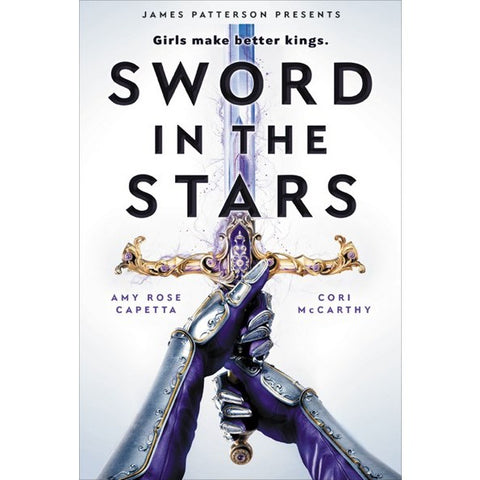 Sword in the Stars (Once & Future, 2) [McCarthy, Cory & Capetta, A R]