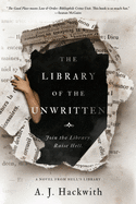 The Library of the Unwritten (Novel from Hell's Library, 1 ) [Hackwith, A. J.]