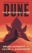 The Butlerian Jihad (Legends of Dune Trilogy, 1) [Herbert, Brian]
