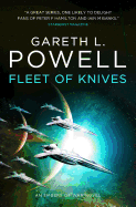 Fleet of Knives (Embers of War Novel) [Powell, Gareth L.]