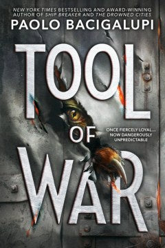 Tool of War ( Ship Breaker ) [Bacigalupi, Paolo]
