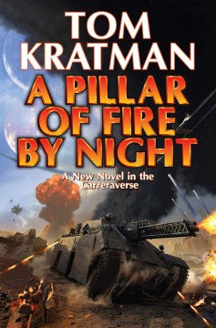 A Pillar of Fire by Night (Hardcover) [Kratman, Tom]