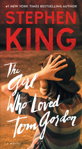The Girl Who Loved Tom Gordon (TPB) [King, Stephen]