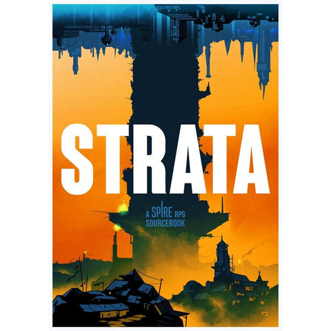Strata: A Spire Sourcebook
