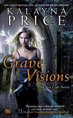 Grave Visions (Alex Croft Novels, 4) [Price, Kalayna]