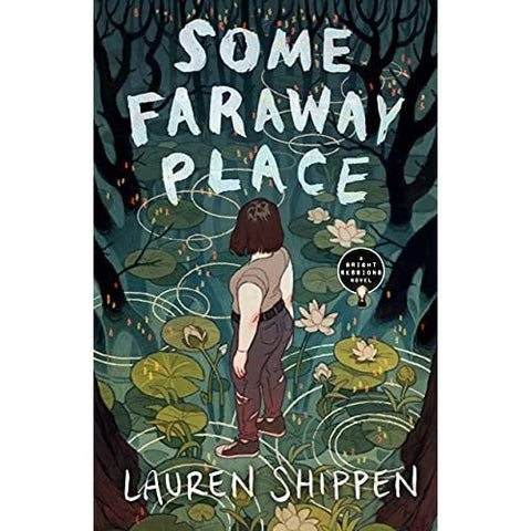 Some Faraway Place (Bright Sessions, 3) [Shippen, Lauren]