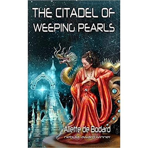 The Citadel of Weeping Pearls