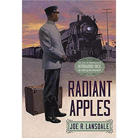Radiant Apples [Lansdale, Joe R.]