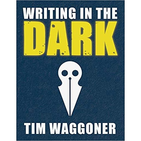 Writing in the Dark [Waggoner, Tim]