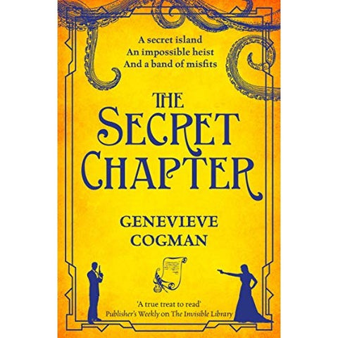 The Secret Chapter (Invisible Library, 6) [Cogman, Genevieve]