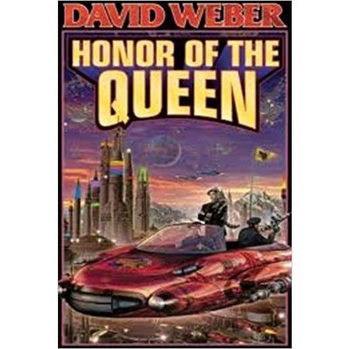 The Honor of the Queen (Honor Harrington, 2) [Weber, David]