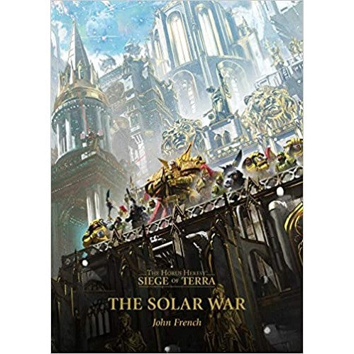 The Solar War (The Horus Heresy: Siege of Terra, 1)