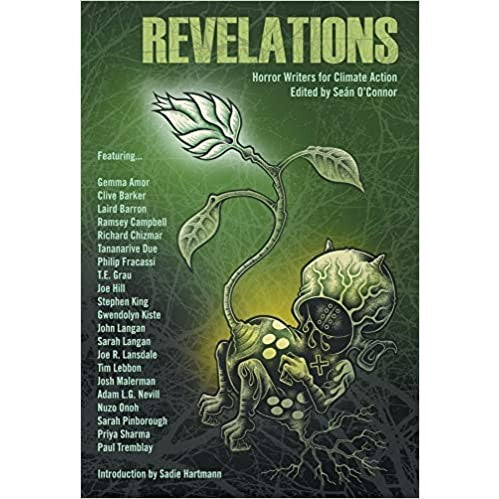 Revelations: Horror Writers for Climate Action [O'Connor, Seán ed.]