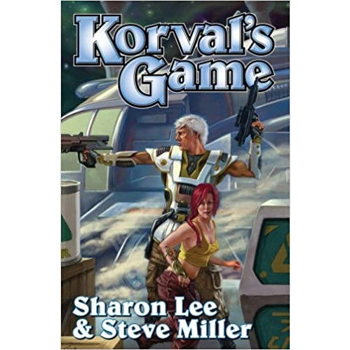 Korval's Game (Liaden Universe, 11) [Lee, Sharon and Miller, Steve]