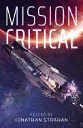 Mission Critical [Strahan, Jonathan (ed.)]