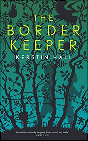 The Border Keeper [Hall, Kerstin]