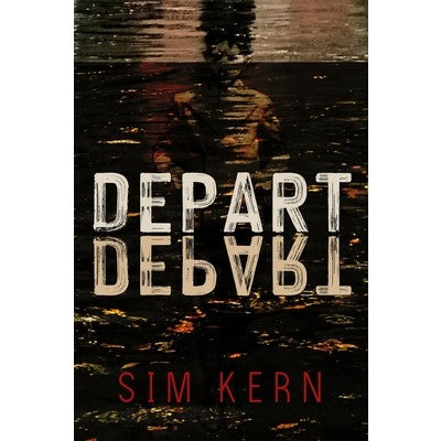 Depart, Depart! [Kern, Sim]