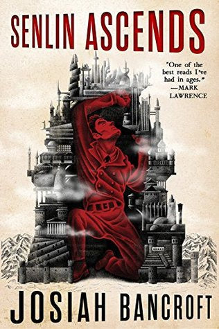 Senlin Ascends (Books of Babel, 1) [Bancroft, Josiah]