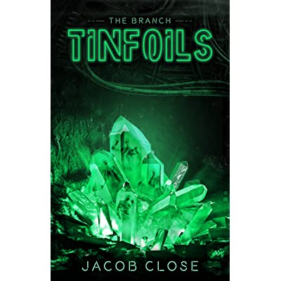 Tinfoils (The Branch, 1)