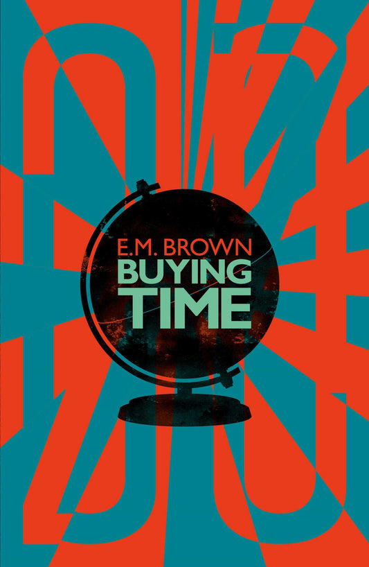 Buying Time [Brown, E.M.]