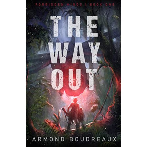 The Way Out (Forbidden Minds, 1) [Boudreaux, Armond]