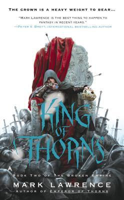 King of Thorns (Broken Empire, 2) [Lawrence, Mark]