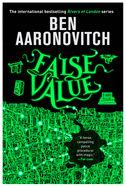 False Value (Mass Market Paperbacks) (Rivers of London, 8) [Aaronovitch, Ben]