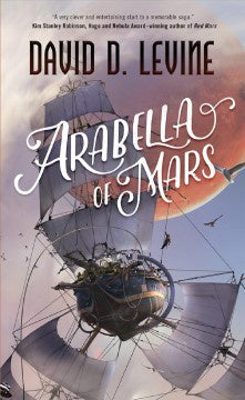 Arabella of Mars (Paperback) [Levine, David D.]