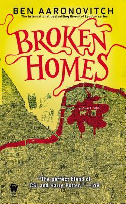 Broken Homes: A Rivers of London Novel [Aaronovitch, Ben]