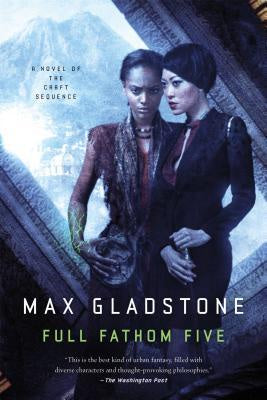Full Fathom Five (Craft Sequence 3) [Gladstone, Max]