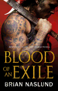 Blood of an Exile (Dragons of Terra, 1) [Naslund, Brian]
