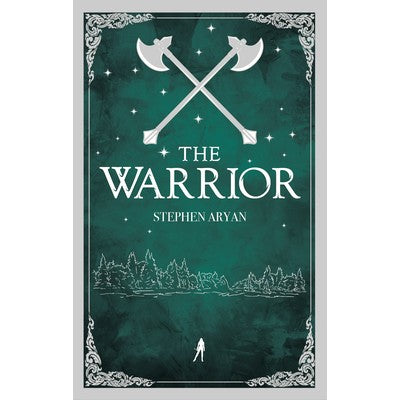 The Warrior (The Coward, 2) [Aryan, Stephen]