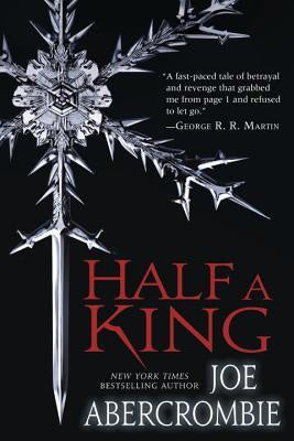 Half a King (Shattered Sea, 1) [Abercrombie, Joe]