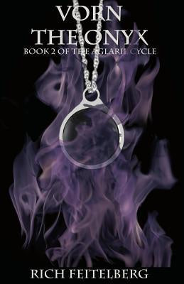 Vorn the Onyx ( The Aglaril Cycle #2 ) [Feitelberg, Rich]