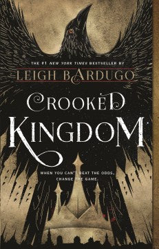 Crooked Kingdom: The Six of Crows Duology Book 2  [Bardugo, Leigh]