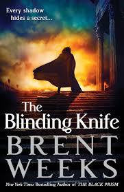 The Blinding Knife (Lightbringer, 2) [Weeks, Brent]