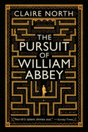 The Pursuit of William Abbey [North, Claire]