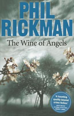 The Wine of Angels (Merrily Watkins Mysteries, 1) [Rickman, Phil]